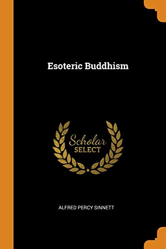 Esoteric Buddhism by Alfred Percy Sinnett