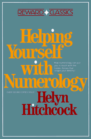 Helping Yourself with Numerology by Helyn Hitchcock