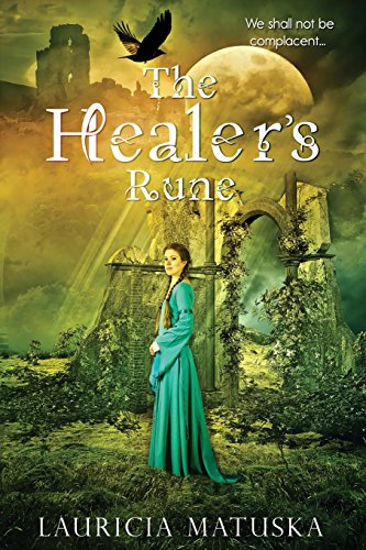 The Healer's Rune by Lauricia Matuska