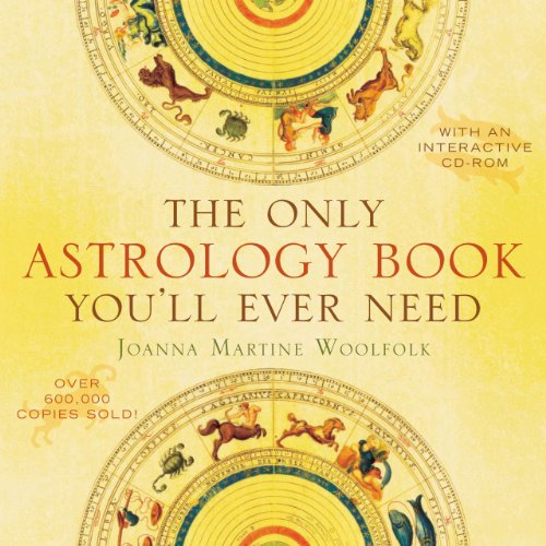 The only astrology book you'll ever need by Joanna Martine Woolfolk