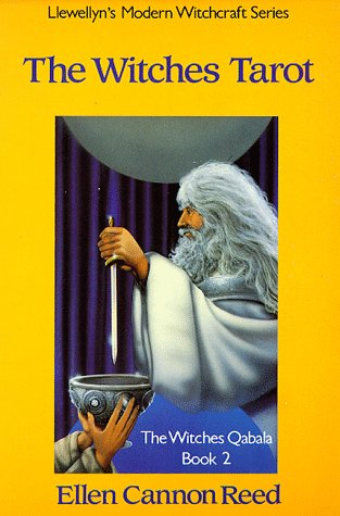 Witches Tarot Book (Llewellyn's Modern Witchcraft Series) by Ellen Cannon Reed